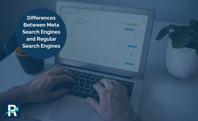 Differences Between Meta Search Engines and Regular Search Engines