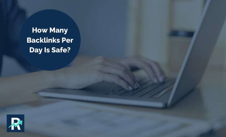 How Many Backlinks Do I Need To Rank